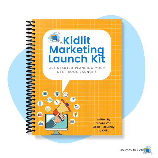 Kidlit Marketing Launch Kit - make your children's book marketing plan.