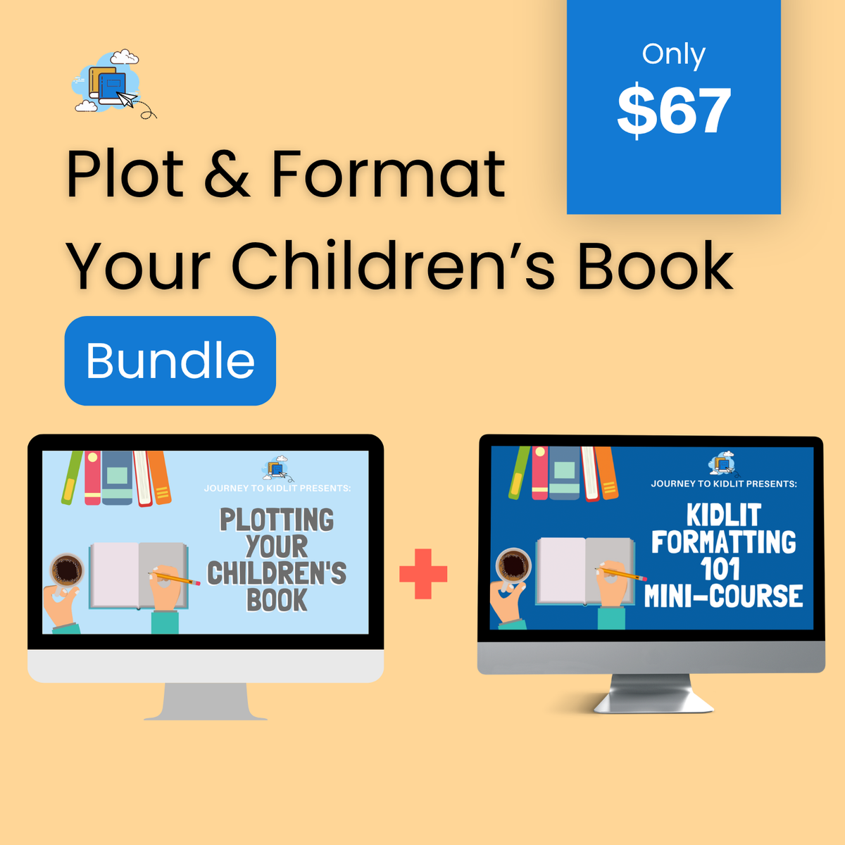 Plot and Format Your Children's Book Bundle | know how to outline and set up your manuscript with this course bundle