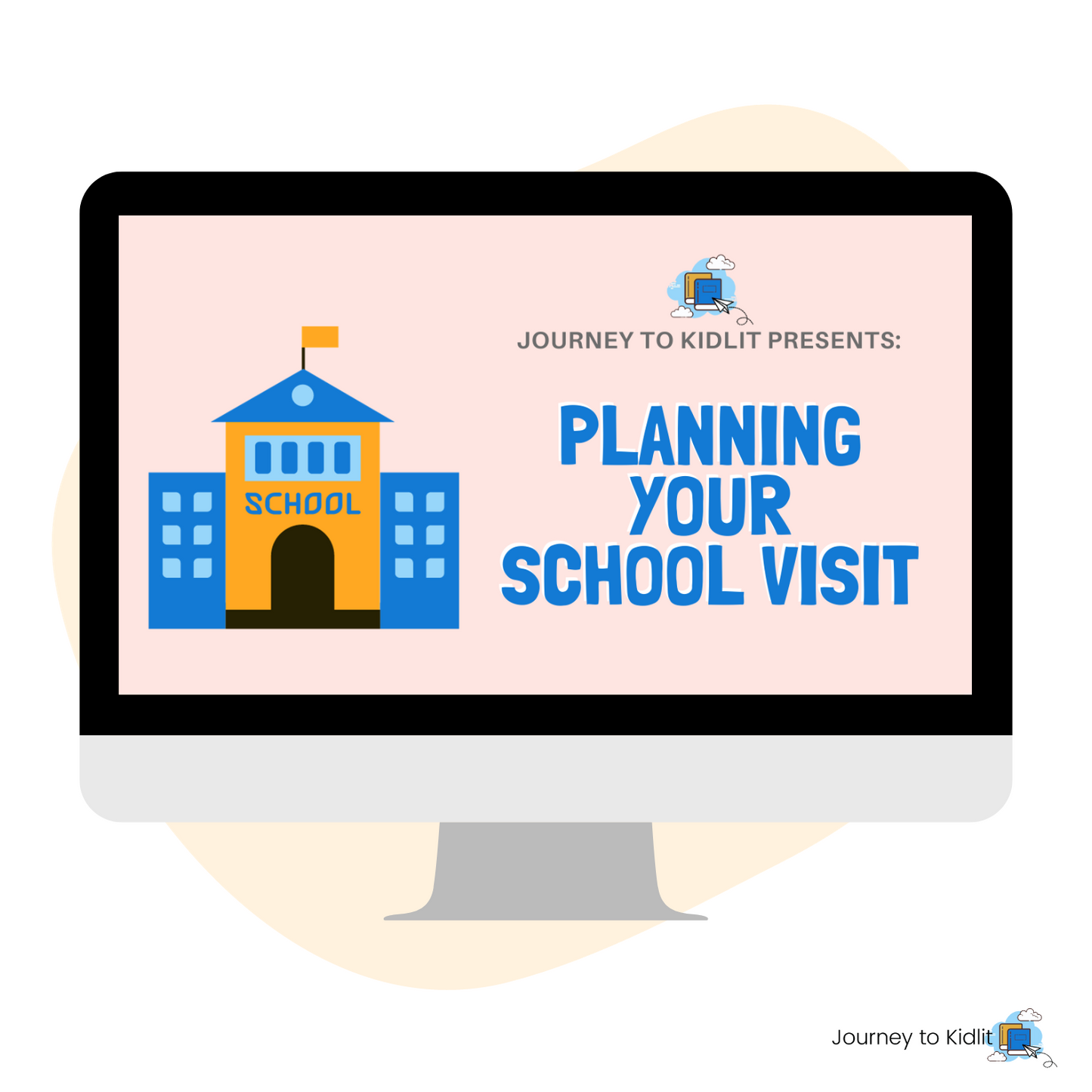 Planning Your Next School Visit Mini-Course