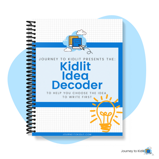Kidlit Idea Decoder - How to know if you have a good idea for a children's book.